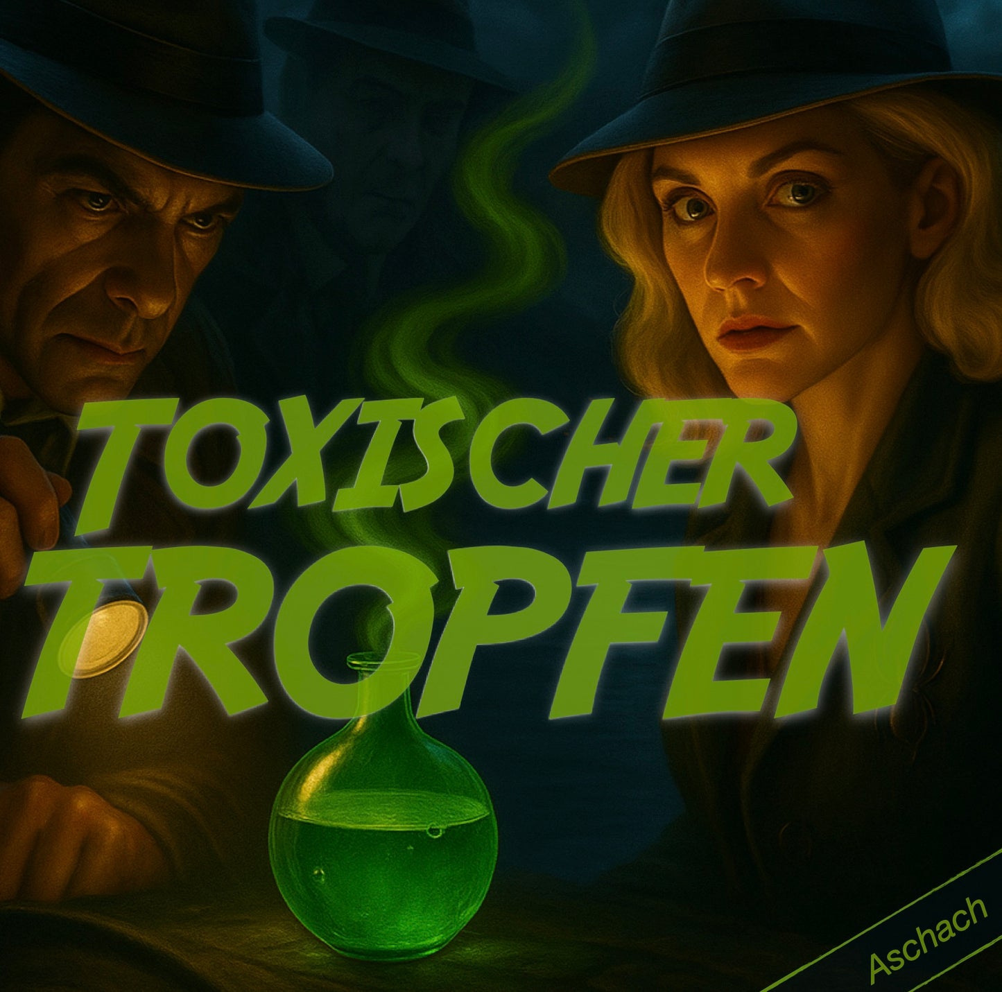 TICKET: TOXISCHER TROPFEN - ASCHACH