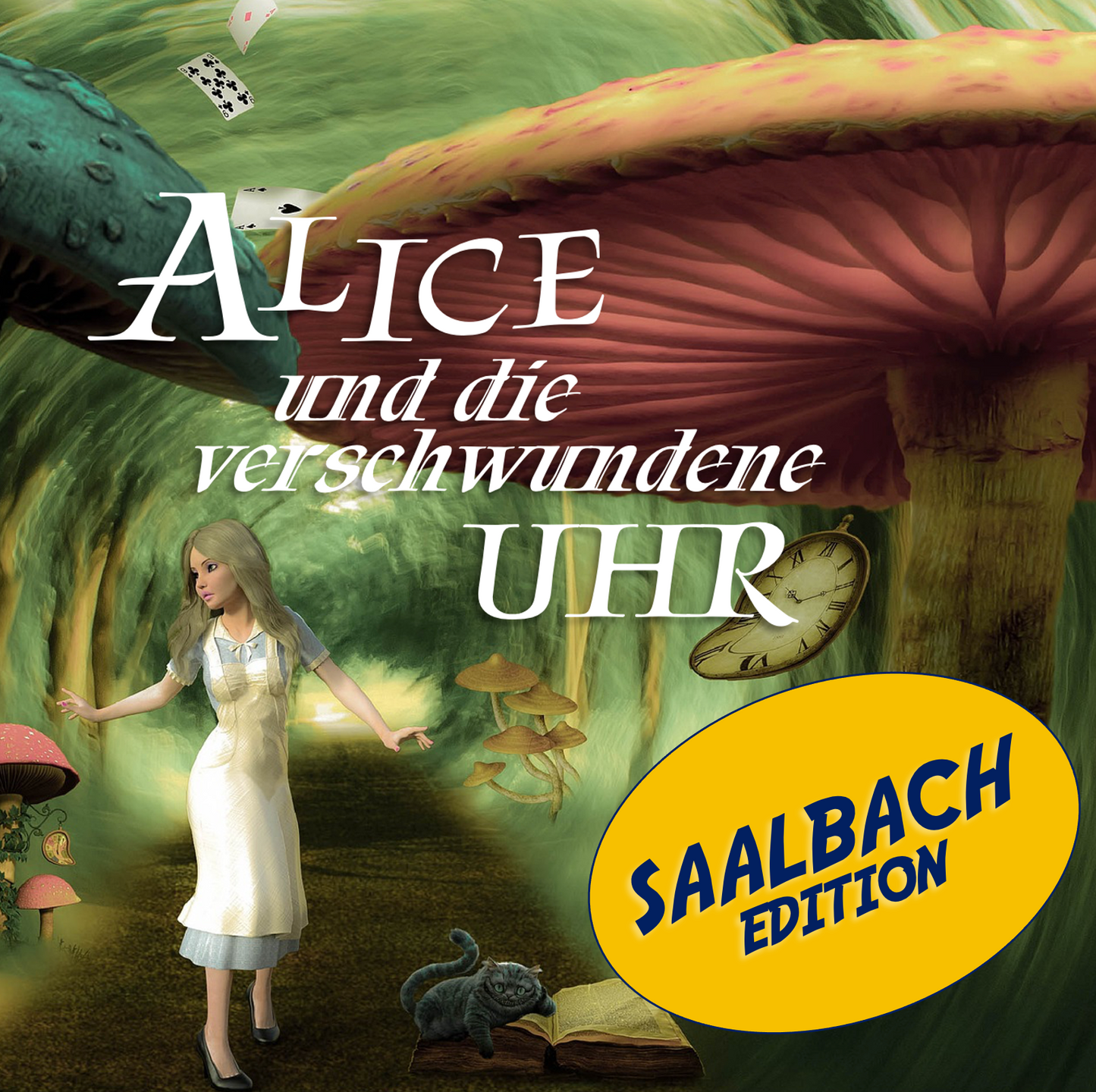 TICKET: ALICE UND DIE VERSCHWUNDENE UHR – SAALBACH EDITION